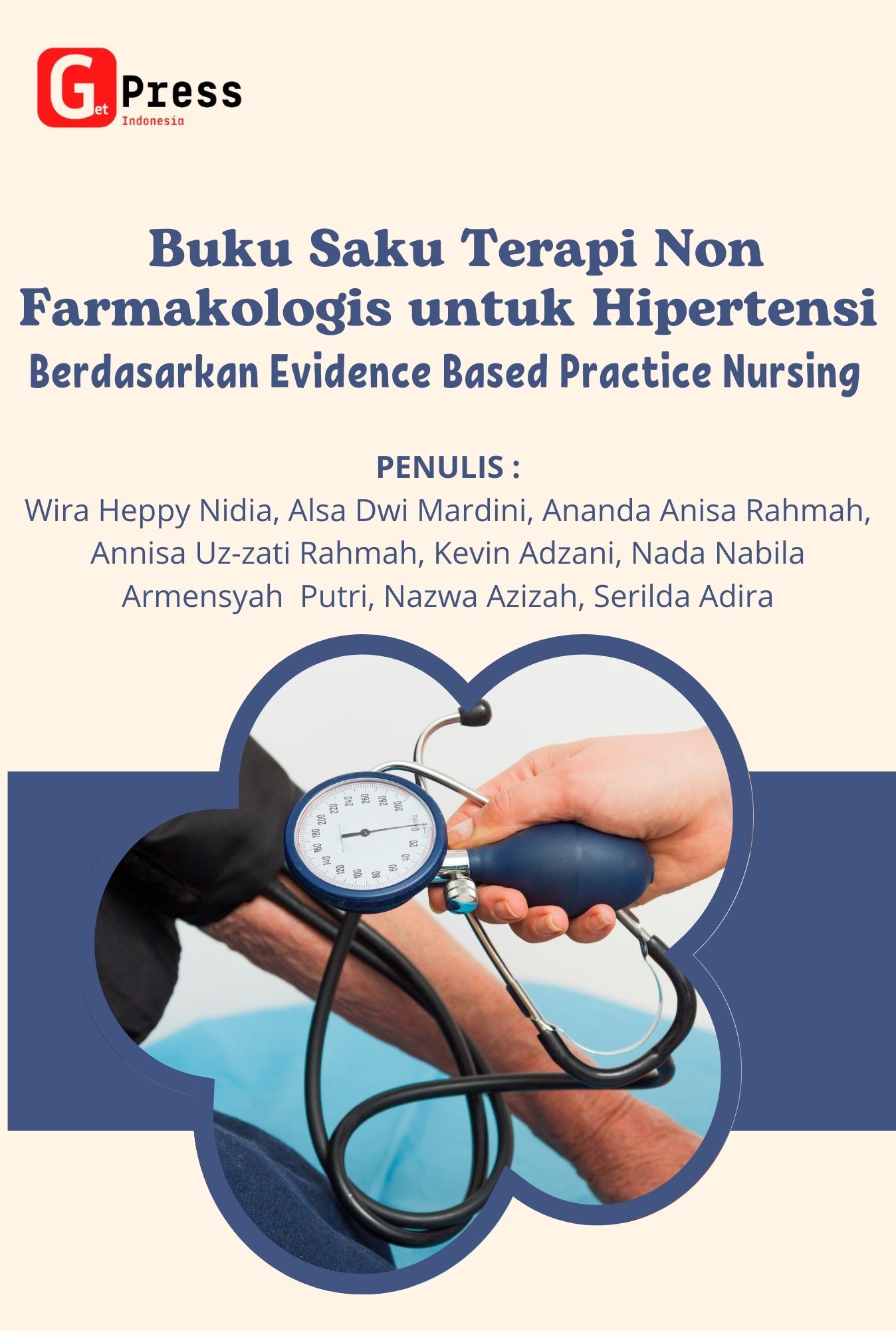 BUKU SAKU TERAPI NON  FARMAKOLOGIS UNTUK HIPERTENSI Berdasarkan Evidence Based Practice Nursing